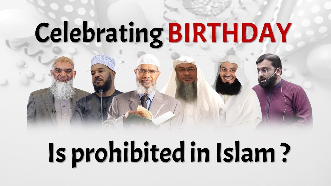 Permissible to Celebrate Birthdays in Islam